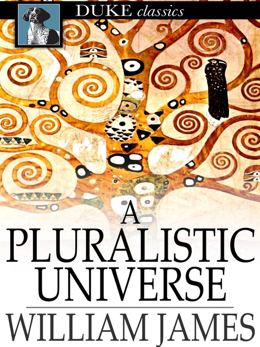 Title details for A Pluralistic Universe by William James - Wait list